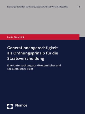 cover image of Generationengerechtigkeit als Ordnungsprinzip für die Staatsverschuldung
